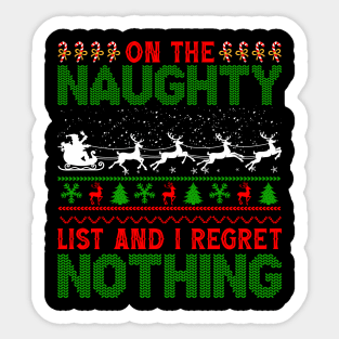 I Regret Nothing Ugly Christmas Sweater Sticker